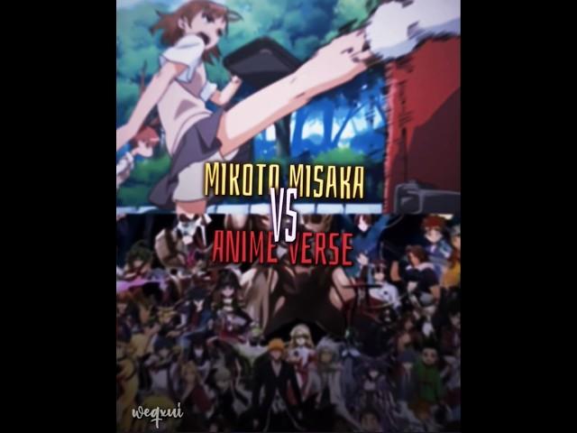 MISAKA VS ANIME  | #anime