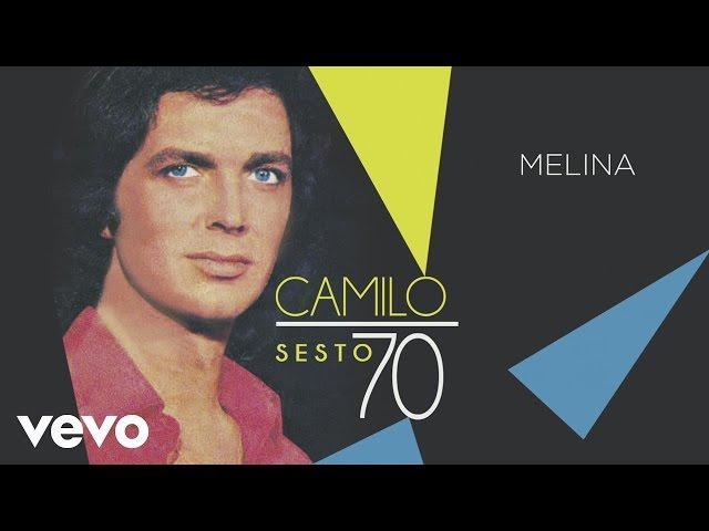 Camilo Sesto - Melina (Audio)