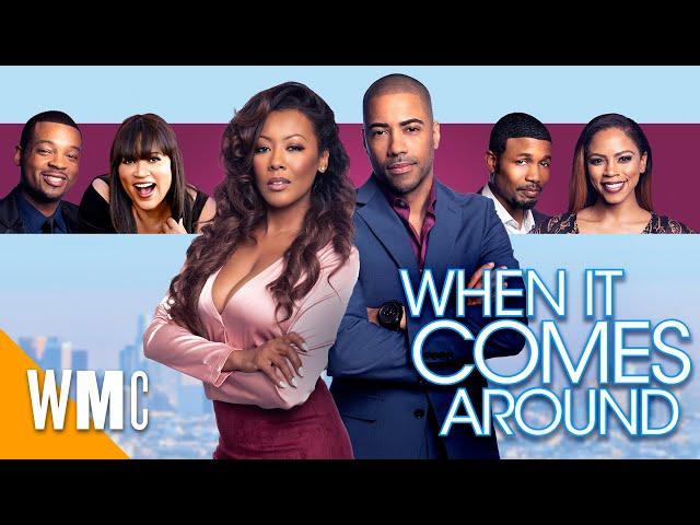 When It Comes Around | Full  Romantic Drama Movie | BLK Screen Central