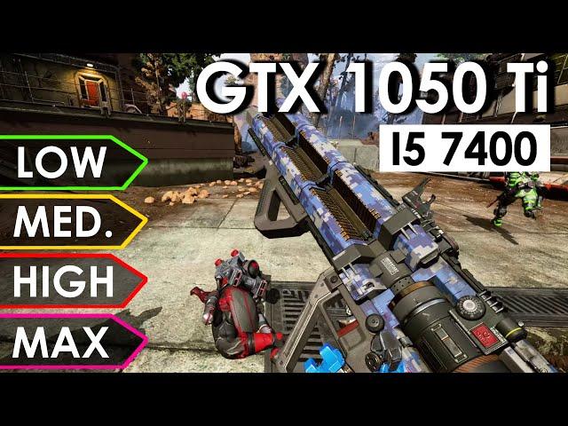 Apex Legends | GTX 1050 Ti + i5-7400 | Low vs. Medium vs. High vs. Ultra | 1080p