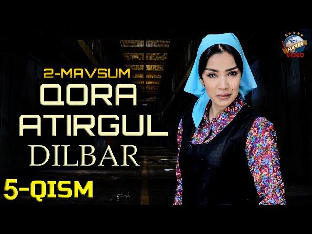 Qora atirgul 2-mavsum “DILBAR”-5qism