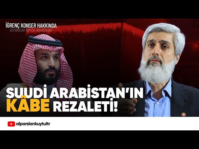 Suudi Arabistan'ın Kâbe'ye Saygısızlığı Hakkında | Alparslan Kuytul Hocaefendi