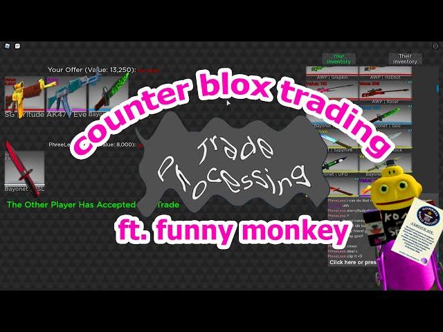 counter blox trading ft. funny monkey