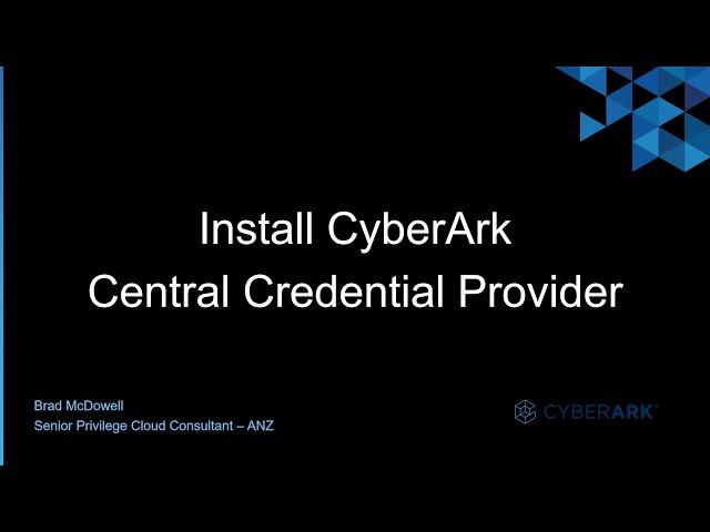 #22 - CyberArk Central Credential Provider (CCP)