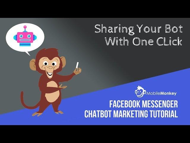 Sharing Your MobileMonkey ChatBot