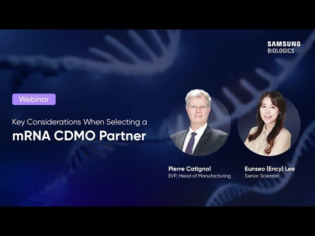 [Webinar] Key Considerations When Selecting a mRNA CDMO Partner