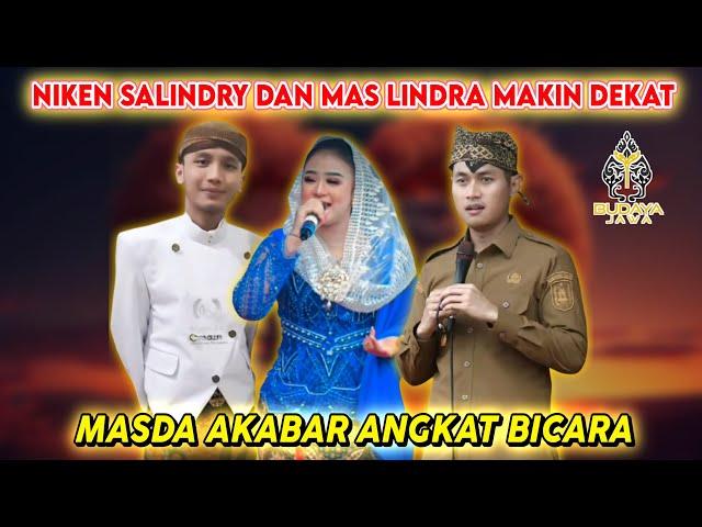 TERBARU NIKEN SALINDRY MAKIN DEKAT DENGAN MAS LINDRA - MASDA AKBAR ANGKAT BICARA