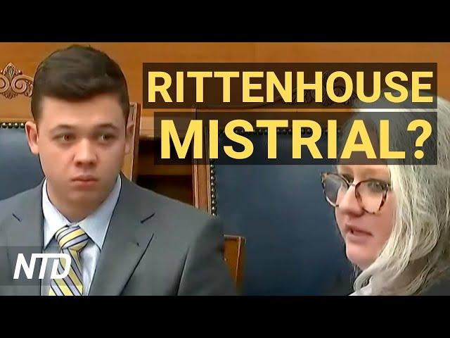 Rittenhouse Team Seeks Mistrial W/ Prejudice; U.S. Panel: Steps to Deter Beijing's Threats | NTD