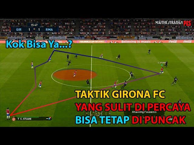 Harus tahu, makanya sulit di kalahkan, taktik Girona FC di PES 2021 update 2024