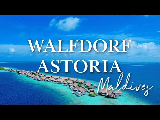 WALDORF ASTORIA MALDIVES 2023 ️ Full Tour of one of the Most Luxurious Maldivian Resort (4K UHD)