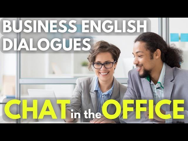 Business English CHAT in the OFFICE "Speak Like a Native!" | Business English Learning