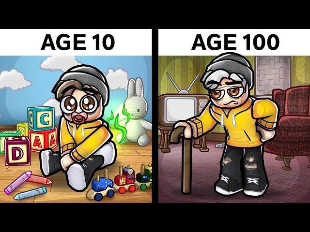 i lived from 0 to 100 YEARS OLD in Roblox...