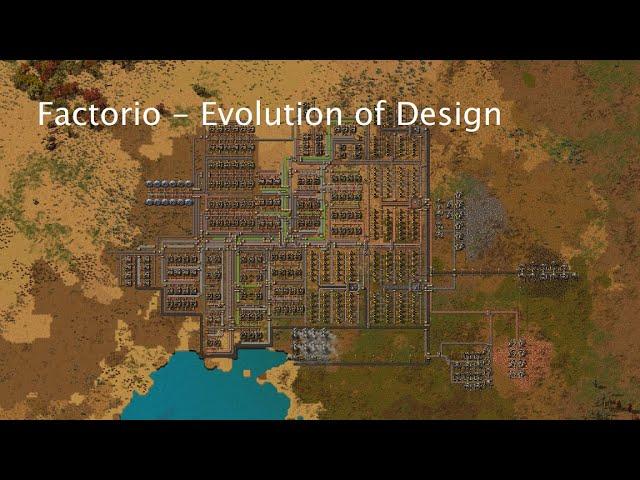 Factorio - Evolution of Design