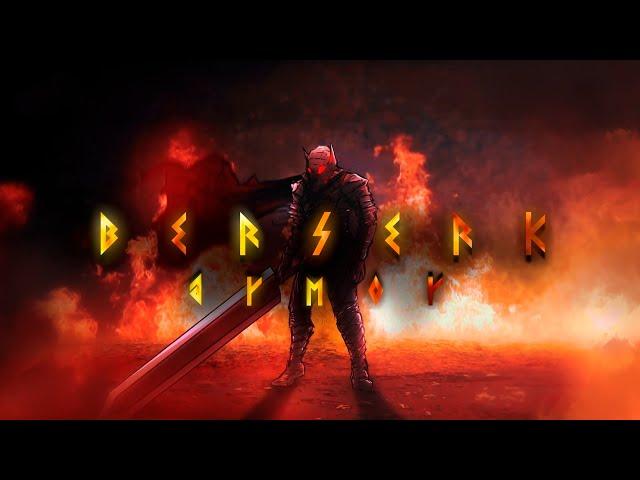 BERSERK ARMOR // 2022 //  TRAILER // Fan Animation