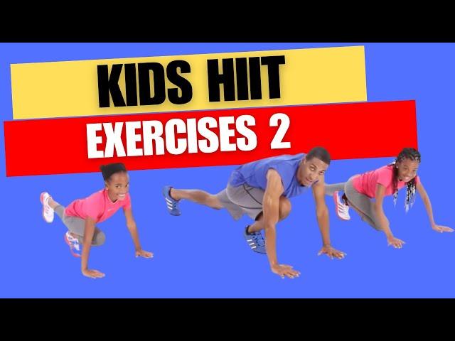 Kids HIIT Exercises 2