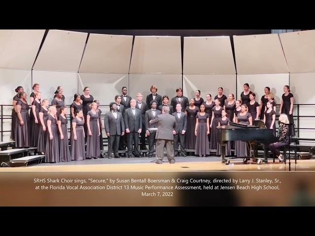 "Secure," SRHS Shark Choir 3-7-2022