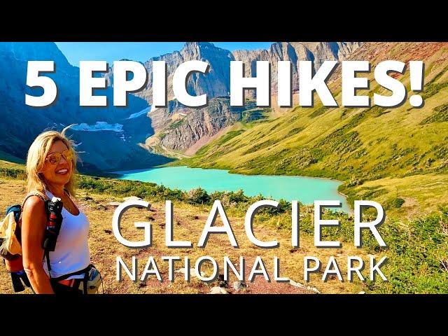 We Found The 5 Best Hikes In Glacier National Park!