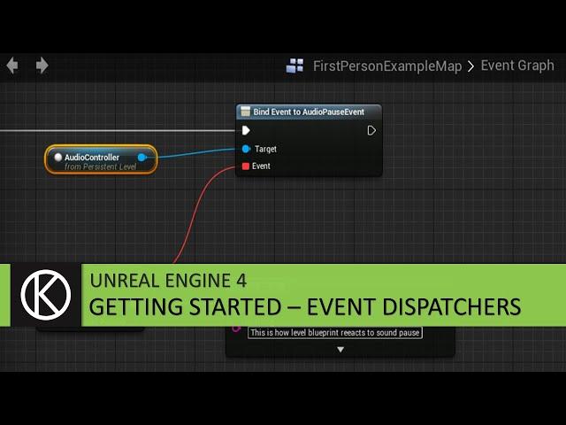 Unreal Engine 4 - Getting Started - Event Dispatchers