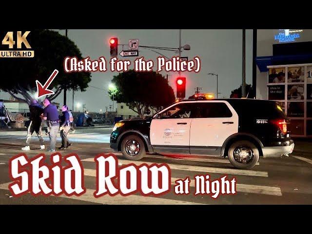 Skid Row at Night - Episode 6 | Los Angeles, California [4K]