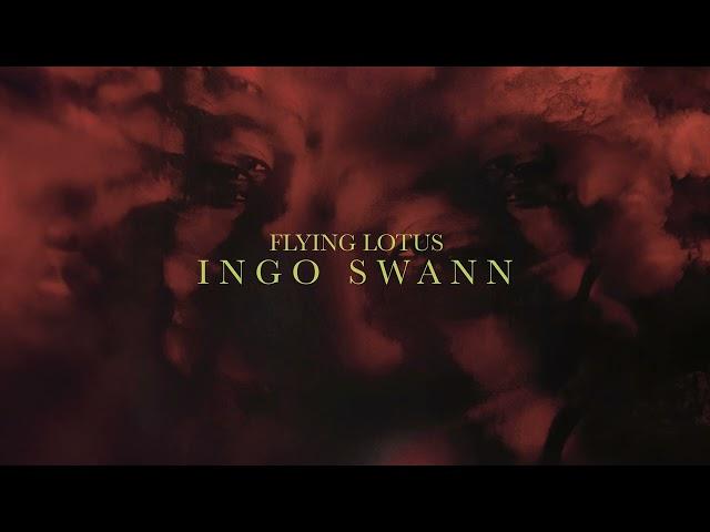 Flying Lotus - Ingo Swann (Official Audio)