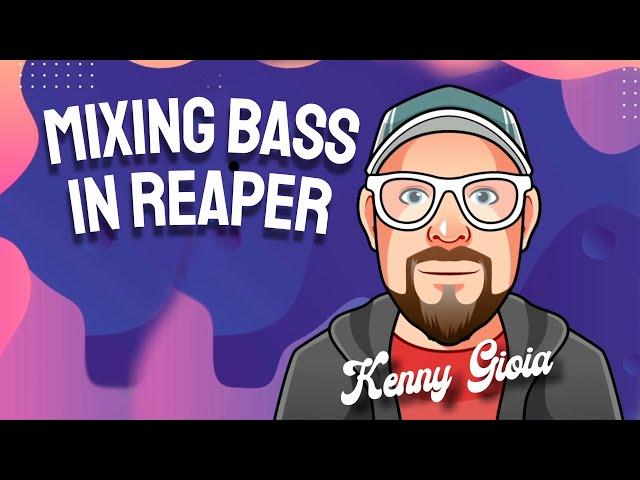 Mixing Bass Guitar in REAPER