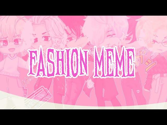 Fashion meme  |Токийские мстители|