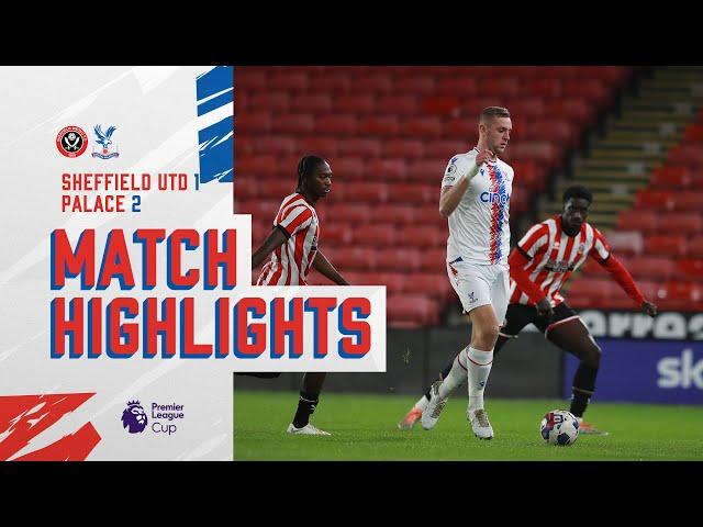 U21 Match Highlights: Sheffield United 1-2 Crystal Palace