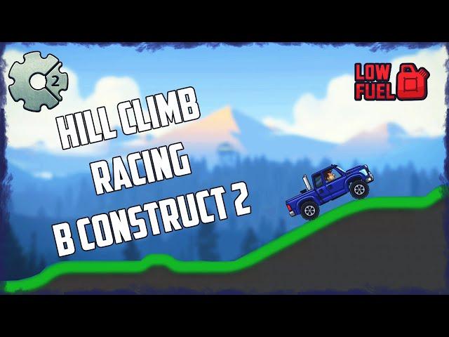 Hill Climb Racing in Construct 2 Lesson. Physics Construct 2