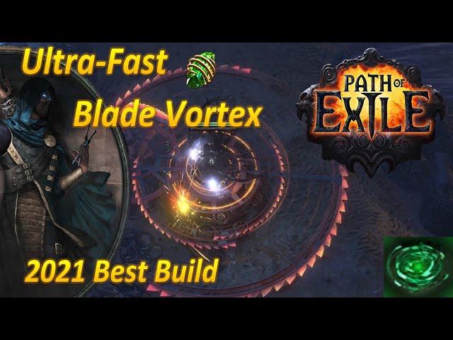 Ultra Fast Blade Vortex Assassin - Path of Exile 2021 Best Build