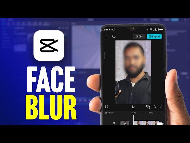 How to Face Blur in CapCut Mobile | Easy Step-by-Step Tutorial