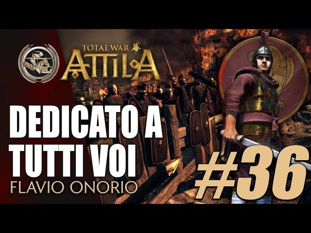 LO DEDICO A VOI #36 ️ Total War Attila WRE Fall of The Eagles Aggiornata