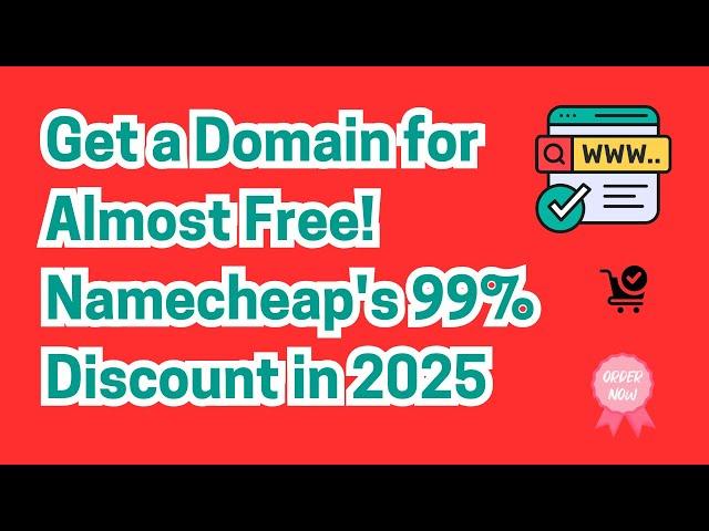 Step-by-Step Guide: Buy a Domain at 99% Off on Namecheap (2025)