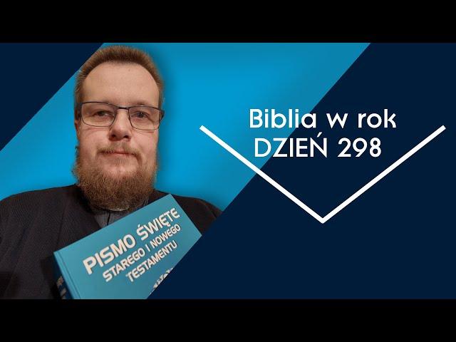 Biblia w rok [298] | 24 października | Ps 22,2-12; Ez 43-44; Jk 5