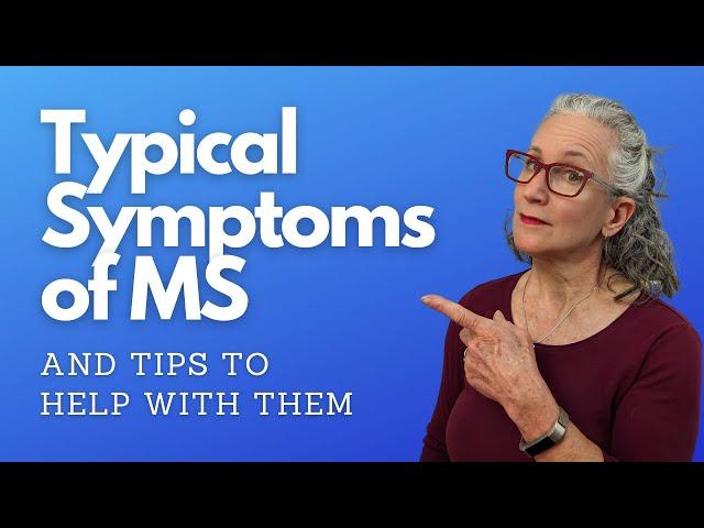 Typical Symptoms of MS