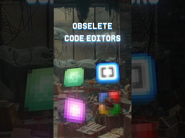 Code Editors that NOBODY uses anymore  #developer #coder #software #technology #code #tech