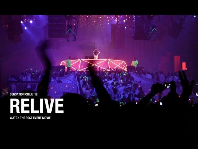 Sensation Chile 2012 'Celebrate Life' post event movie