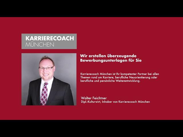 Karrierecoach München - Wir erstellen überzeugende Bewerbungsunterlagen für Sie