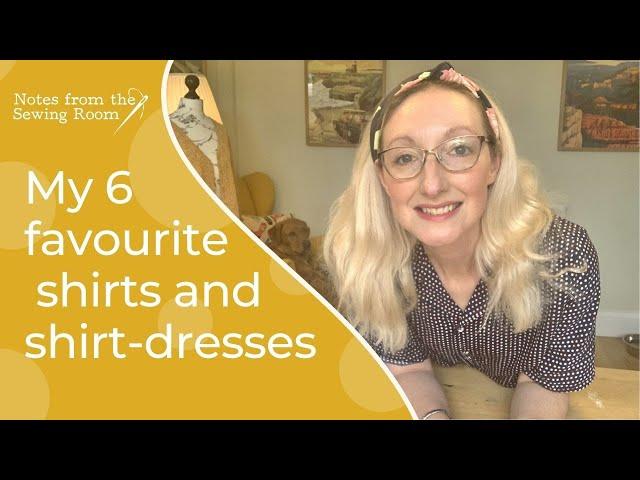 6 Shirts and Shirt Dresses Sewing Patterns To Make in Spring and Summer 2021 | My Favourite Patterns