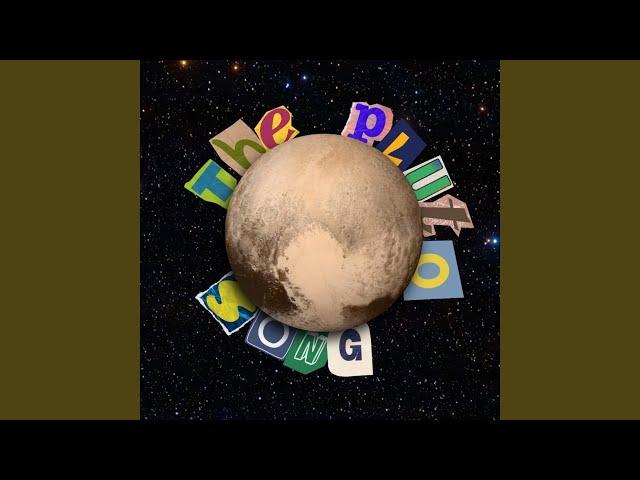 The Pluto Song