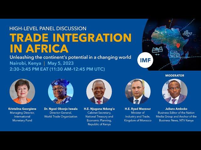 Trade Integration in Africa – Unleashing the Continent’s Potential in a Changing World