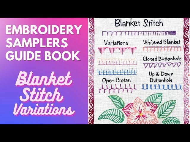 BLANKET / BUTTONHOLE STITCH VARIATIONS | Hand Embroidery Tutorial | Samplers Guide Book | Page 3 |