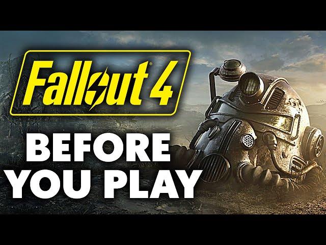 Fallout 4  - 15 Things You Need Know To Before You Start Playing