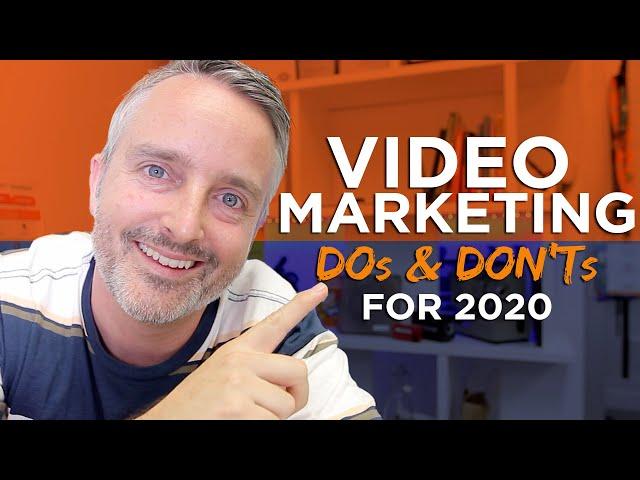 Video Marketing Tips for 2020 - Top 5 Do's and Don'ts for your Video Strategy