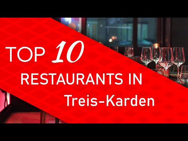 Top 10 best Restaurants in Treis-Karden, Germany