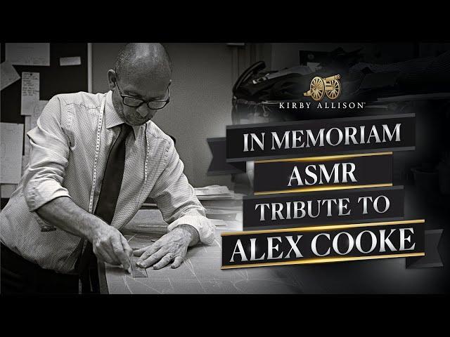 ASMR Tribute to Alex Cooke’s Masterful Craftsmanship | Henry Poole Bespoke Cutter | Kirby Allison