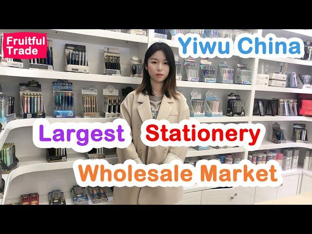 YIWU--Cheapest and Largest Stationery wholesale Market