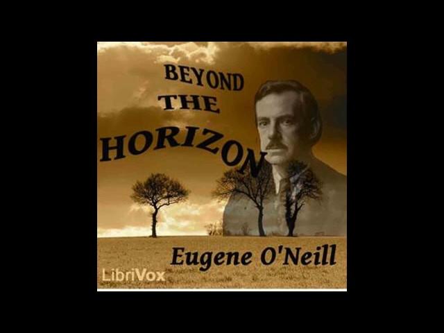 Beyond the Horizon by Eugene O'Neill #audiobook