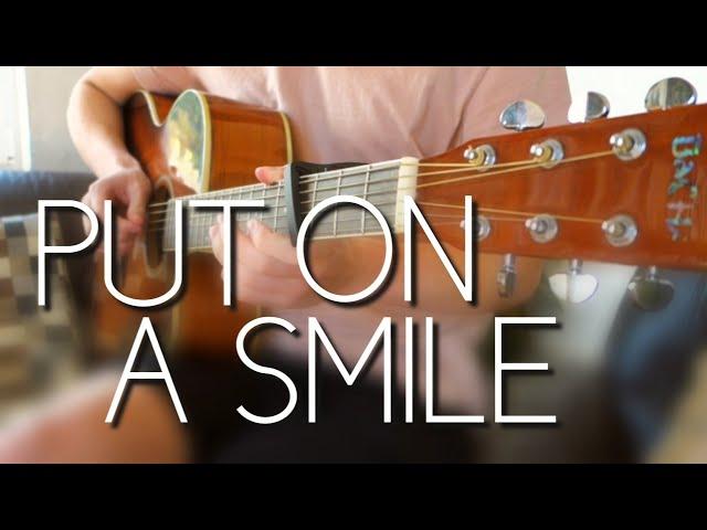 Put On A Smile (Bruno Mars, Anderson .Paak) - Fingerstyle Guitar Cover+TABS