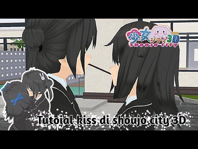 ۫𓍼ׅ ֹ ⑅᜔ Tutorial kiss di shoujo city 3D ||shoujo city 3D ֹ ᮫