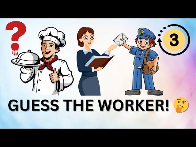 Guess the Worker! Fun Learning for Kids | Educational Video  #KidsLearning  #GuessTheWorker